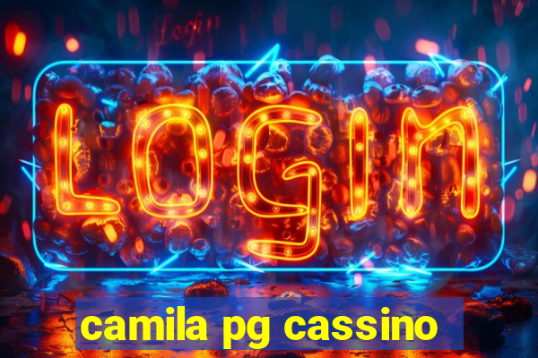 camila pg cassino